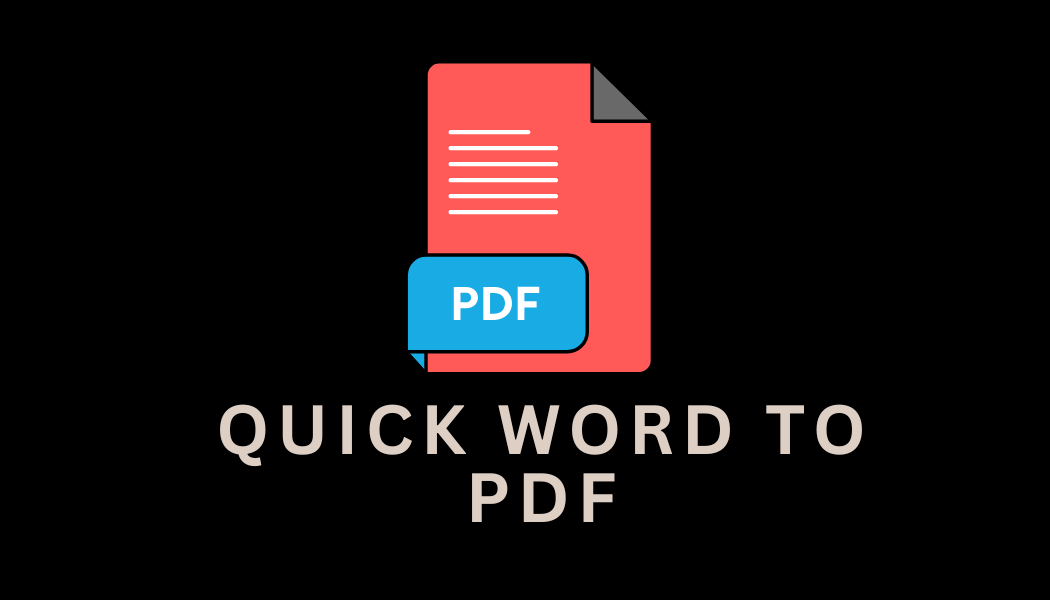 Quick Word to PDF
